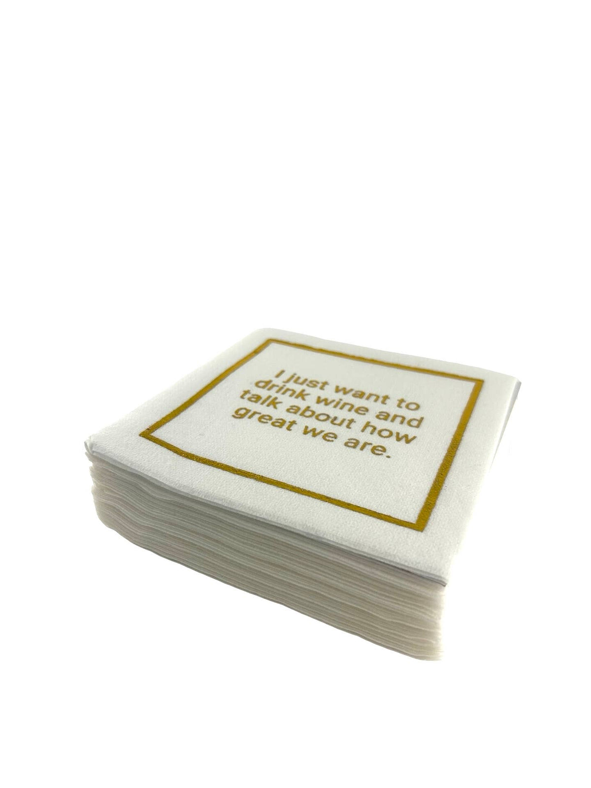 Maven Home Linen-Feel Cocktail Napkins, Drink Wine and Talk About How Great We Are - view 04