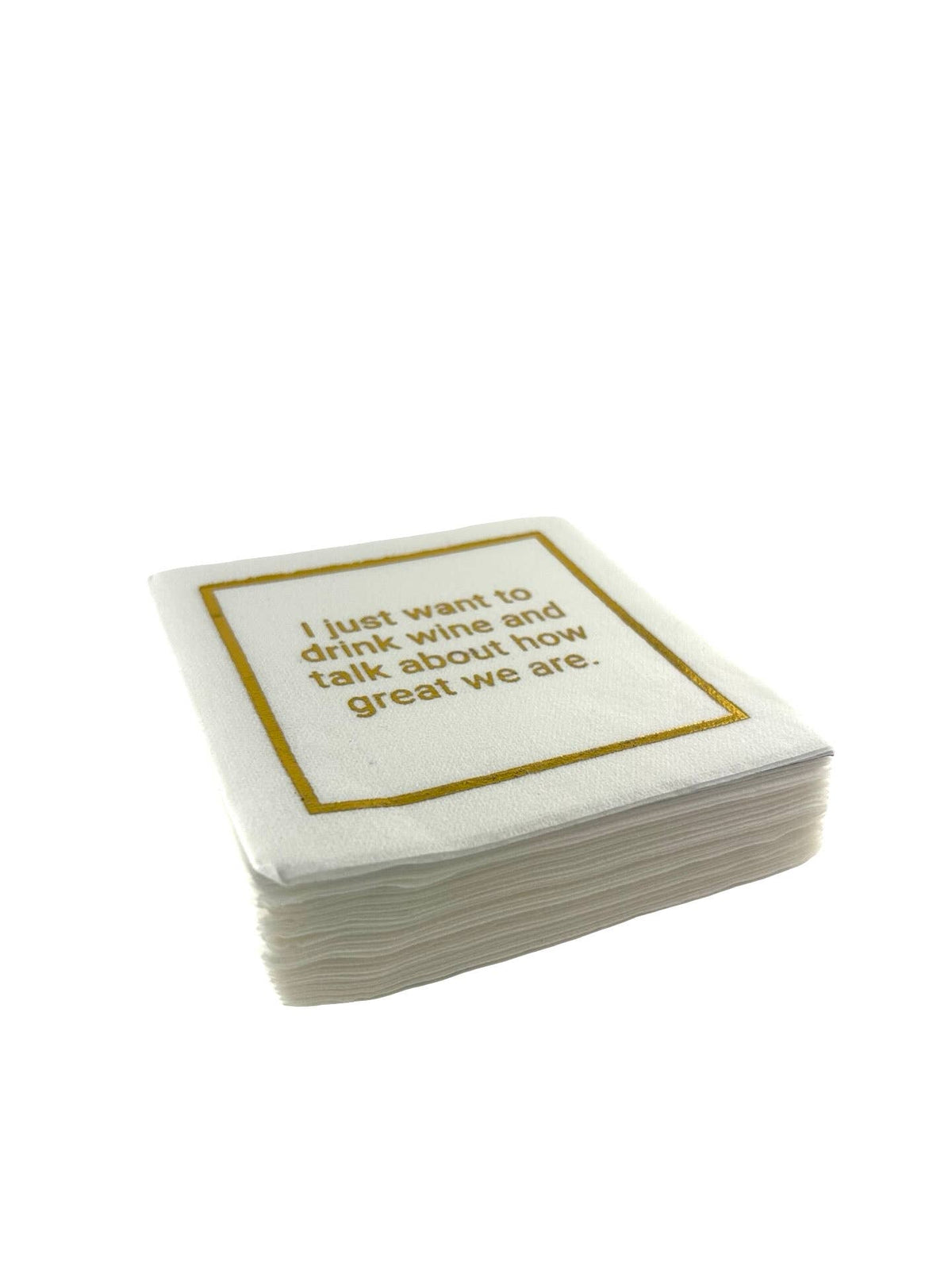 Linen-Feel Cocktail Napkins, Drink Wine and Talk About How Great We Are - alternate view