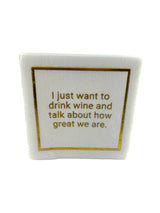 Maven Home Linen-Feel Cocktail Napkins, Drink Wine and Talk About How Great We Are - view 05