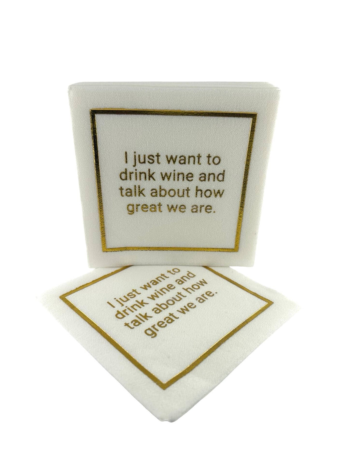 Maven Home Linen-Feel Cocktail Napkins, Drink Wine and Talk About How Great We Are - view 06