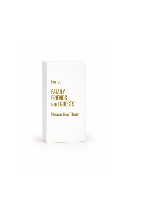 Linen-Feel Guest Towel Napkins, Family, Friends and Guests Please Use Them - alternate view