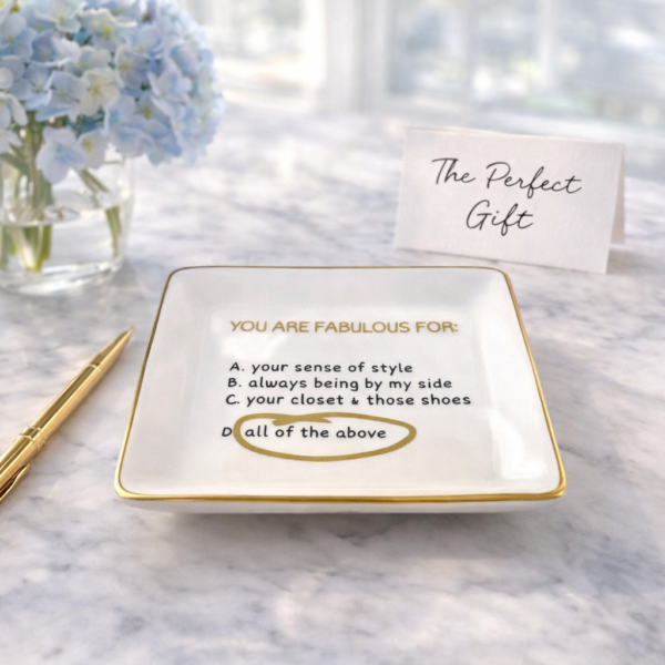 Trinket Dish, You Are Fabulous